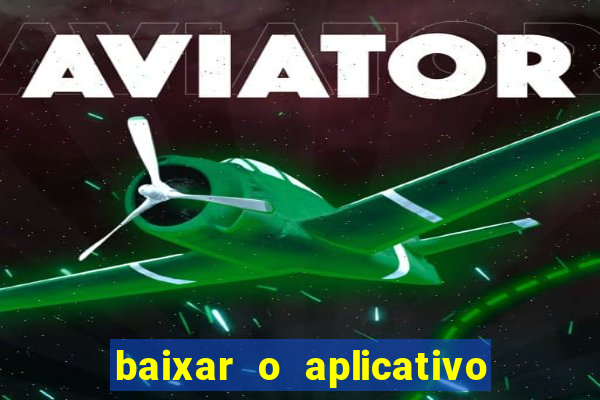 baixar o aplicativo truco vamos